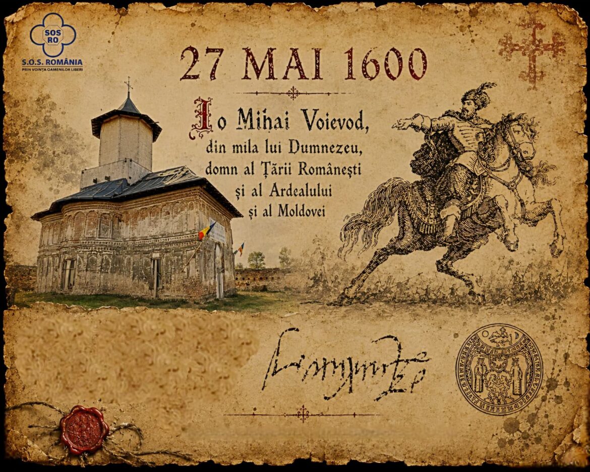 27 Mai, Ziua Primei Mari Uniri. „Trupul lui Mihai Viteazu își cheamă Capul”