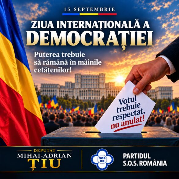 Deputat Mihai Țiu: Ziua Internaţională a Democraţiei – Puterea trebuie să rămână în mâinile cetăţenilor!